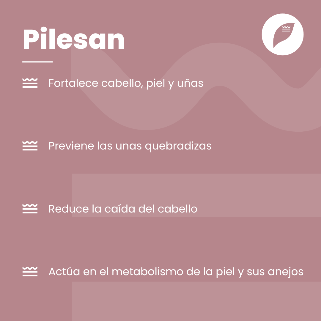 PILESAN® - Solución integral en la caída de cabello.
